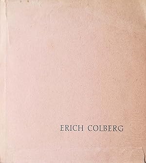 Erich Colberg. Der Pionier des deutschen Schulspiels. Zum 60. Geburtstag am 21. März 1961. Zusamm...