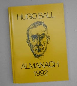 Seller image for Hugo Ball Almanach 1992 (16. Folge). Herausgegeben von der Stadt Pirmasens. Bearbeiter: Ernst Teubner. for sale by Versandantiquariat Ruland & Raetzer