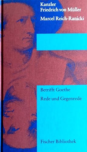 Seller image for Betrifft Goethe. Rede (1832) und Gegenrede (1982). for sale by Versandantiquariat Ruland & Raetzer