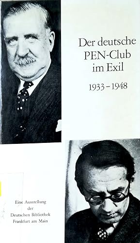 Bild des Verkufers fr Der deutsche PEN-Club im Exil 1933-1948. Eine Ausstellung der Deutschen Bibliothek Frankfurt am Main. zum Verkauf von Versandantiquariat Ruland & Raetzer