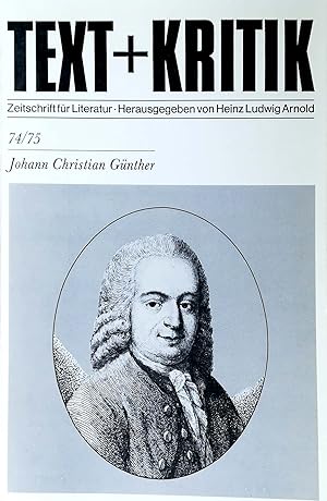 Immagine del venditore per Text + Kritik. Zeitschrift fr Literatur. Heft 74/75: Johann Christian Gnther. venduto da Versandantiquariat Ruland & Raetzer