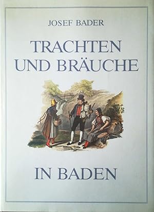 Seller image for Trachten und Bruche in Baden. for sale by Versandantiquariat Ruland & Raetzer