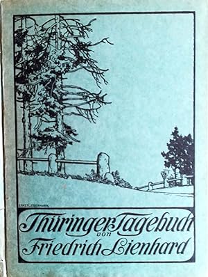 Bild des Verkufers fr Thringer Tagebuch. Buchschmuck von Ernst Liebermann. zum Verkauf von Versandantiquariat Ruland & Raetzer