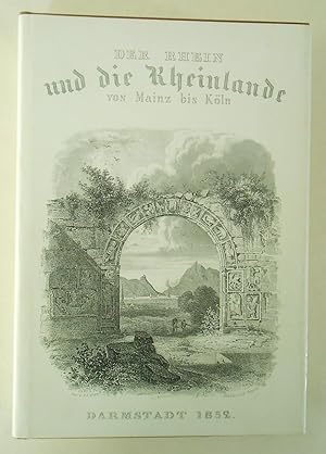 Seller image for Der Rhein und die Rheinlande dargestellt in malerischen Original-Ansichten von Ludwig Lange und in Stahl gestochen von Johann Poppel. Von einem historisch-topographischen Text begleitet. Band I (Textband): Beschreibung der Orte von Heinrich Mller Malten. for sale by Versandantiquariat Ruland & Raetzer