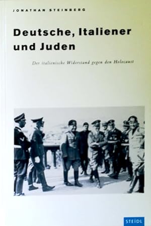 Bild des Verkufers fr Deutsche, Italiener und Juden. Der italienische Widerstand gegen den Holocaust. Aus dem Englischen von Ilse Strasmann. zum Verkauf von Versandantiquariat Ruland & Raetzer