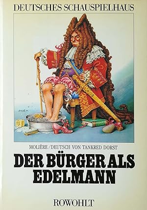 Der Bürger als Edelmann. Deutsch von Tankred Dorst. Mitarbeit Ursula Ehler.