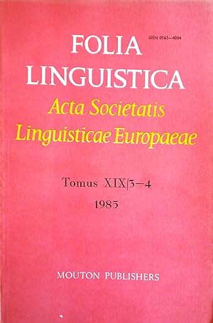 Seller image for Folia Linguistica. Acta Societatis Linguisticae Europaeae. Tomus XIX/ 3-4 (1985). for sale by Versandantiquariat Ruland & Raetzer