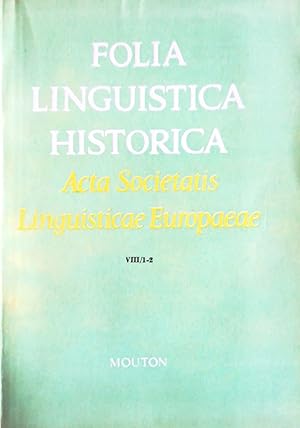 Bild des Verkufers fr Folia Linguistica Historica. Acta Societatis Linguisticae Europaeae. Tomus VIII/ 1-2 (1989). zum Verkauf von Versandantiquariat Ruland & Raetzer