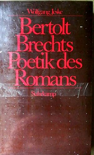 Bild des Verkufers fr Bertolt Brechts Poetik des Romans. zum Verkauf von Versandantiquariat Ruland & Raetzer
