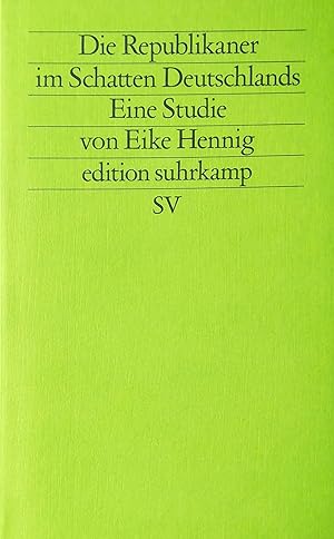 Bild des Verkufers fr Die Republikaner im Schatten Deutschlands. Zur Organisation der mentalen Provinz. Eine Studie. In zusammenarbeit mit Manfred Kieserling und Rolf Kirchner. zum Verkauf von Versandantiquariat Ruland & Raetzer