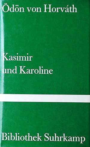 Kasimir und Karoline. Herausgegeben und mit einem Nachwort versehen von Traugott Krischke.