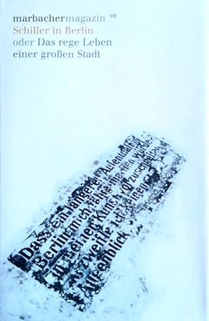 Bild des Verkufers fr Schiller in Berlin oder Das rege Leben einer groen Stadt. zum Verkauf von Versandantiquariat Ruland & Raetzer