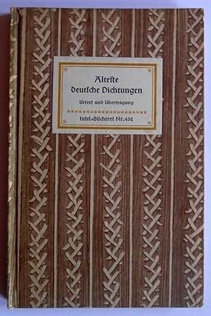 Älteste deutsche Dichtungen. (Urtext und Übertragung). Übersetzt und herausgegeben von Karl Wolfs...