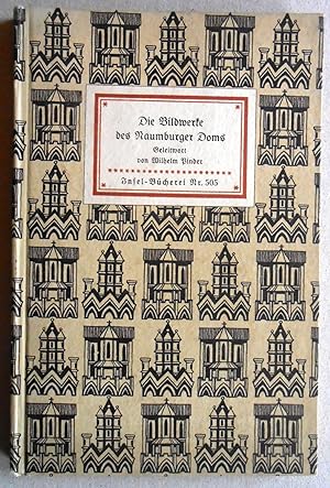 Seller image for Die Bildwerke des Naumburger Doms. 44 Bildtafeln. Mit einem Geleitwort von Wilhelm Pinder. for sale by Versandantiquariat Ruland & Raetzer