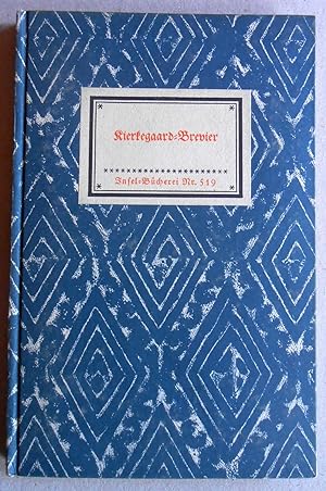 Kierkegaard-Brevier. Herausgegeben von Peter Schäfer und Max Bense.