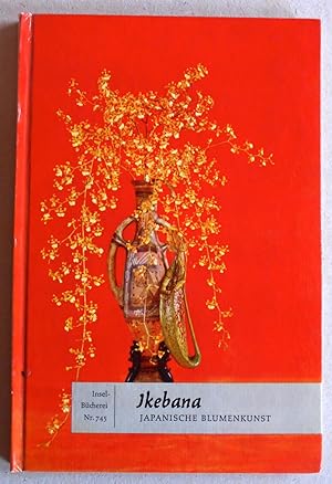 Bild des Verkufers fr Ikebana. Meisterwerke japanischer Blumenkunst auf 16 Farbtafeln mit einer Anleitung zum Blumenstellen. zum Verkauf von Versandantiquariat Ruland & Raetzer