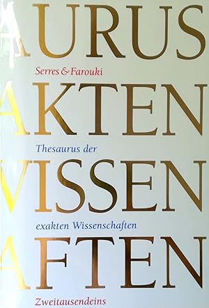 Thesaurus der exakten Wissenschaften (Astrophysik, Biochemie, Chemie, Genetik, Geowissenschaften,...