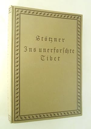 Imagen del vendedor de Ins unerforschte Tibet. Tagebuch der deutschen Expedition Sttzner 1914. a la venta por Versandantiquariat Ruland & Raetzer