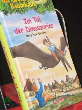 Seller image for Das magische Baumhaus. Im Tal der Dinosaurier / aus dem Amerikan. bers. von Sabine Rahn for sale by Antiquariat Artemis Lorenz & Lorenz GbR