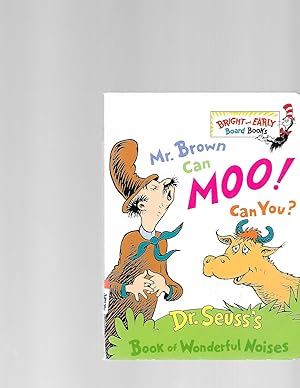 Seller image for MR. BROWN CAN MOO! CAN YOU? : Dr Seuss's Book of Wonderful Noises for sale by TuosistBook