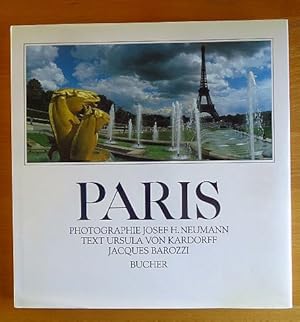 Paris. Photogr. Josef H. Neumann. Text Ursula von Kardorff ; Jacques Barozzi