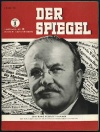 Der Spiegel. 1. Jahrgang Nr. 10. Erscheint jeden Sonnabend. 8. März 1947. Titelgeschichte: Sein N...