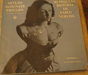 Mi pequeña historia de Pablo Neruda