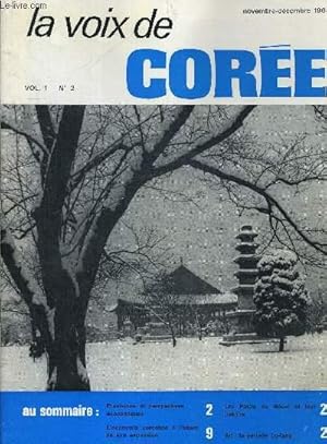 Image du vendeur pour LA VOIX DE COREE VOL.1 N2. NOVEMBRE DECEMBRE 1968. PREVISIONS ET PERSPECTIVES ECONOMIQUES / L ECONOMIE COREENNE A L HEURE DE SON EXPANSION / LES PALAIS DE SEOUL ET LEUR HISTOIRE / ART LA PERIODE LO-LANG mis en vente par Le-Livre