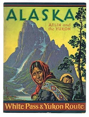 Bild des Verkufers fr Alaska, Atlin and the Yukon Route (White Pass & Yukon Railway and Steamship Lines, Map) zum Verkauf von Harropian Books,  IOBA