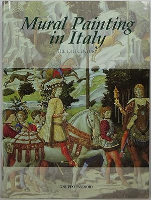 Image du vendeur pour Mural Painting in Italy: The 15th Century mis en vente par Newbury Books