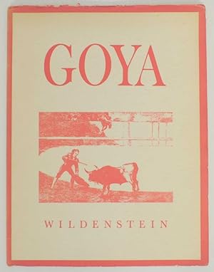 Seller image for A Loan Exhibition of Goya For the Benefit of the Institute of Fine Arts New York University for sale by Jeff Hirsch Books, ABAA