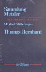 Seller image for Thomas Bernhard. (= Sammlung Metzler ; Bd. 291 : Realien zur Literatur ). for sale by Antiquariat Berghammer