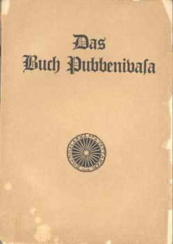 Seller image for Das Buch Pubbenivasa. Vier buddhistische Wiedergeburtsgeschichten. for sale by Occulte Buchhandlung "Inveha"