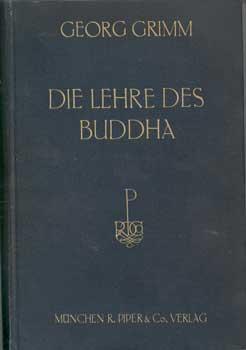 Bild des Verkufers fr Die Lehre des Buddha. Die Religion der Vernunft. zum Verkauf von Occulte Buchhandlung "Inveha"