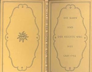 Imagen del vendedor de Die Bahn und der rechte Weg des Lao-Tse. Der chinesischen Urschrift nachgedacht. a la venta por Occulte Buchhandlung "Inveha"