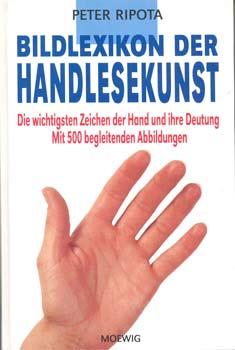 Bild des Verkufers fr Bildlexikon der Handlesekunst. (Die wichtigsten Zeichen der Hand und ihre Deutung). zum Verkauf von Occulte Buchhandlung "Inveha"