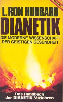 Image du vendeur pour Dianetik. Die moderne Wissenschaft der geistigen Gesundheit. mis en vente par Occulte Buchhandlung "Inveha"