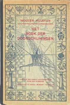Seller image for Het Boek der Doorschijningen. Verlucht met enkele Penteekeningen door den Schrijver. for sale by Occulte Buchhandlung "Inveha"