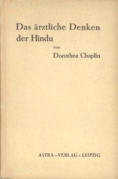 Das ärztliche Denken der Hindu. Nebst 3 psychotherapeutischen Erzählungen.