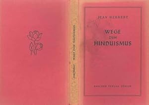 Seller image for Wege zum Hinduismus. Aus dem Franz. u. Engl. bers. von Emma von Pelet. for sale by Occulte Buchhandlung "Inveha"