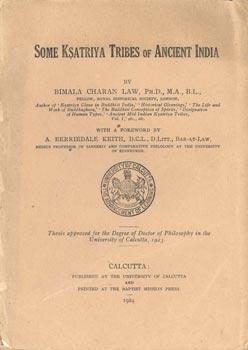 Bild des Verkufers fr Some Ksatriya Tribes of Ancient India. With a foreword by A. Berriendale Keith. zum Verkauf von Occulte Buchhandlung "Inveha"