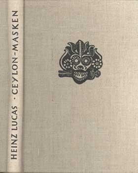 Bild des Verkufers fr Ceylon-Masken. Der Tanz der Krankheits-Dmonen. zum Verkauf von Occulte Buchhandlung "Inveha"