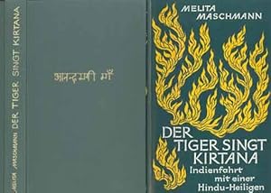 Der Tiger singt Kirtana. Indienfahrt mit einer Hinduheiligen.