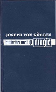 Bild des Verkufers fr Hinter der Welt ist Magie. Geschichten von Heiligen und Sehern, Zauberern und Dmonen aus der "Christlichen Mystik". Mit einem Portrt des Verfassers. Mit einer Einleitung herausgegeben von Dr. Max Adler. Vorwort von Kaplan Dr. Ludwig Baum. zum Verkauf von Occulte Buchhandlung "Inveha"