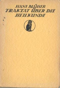 Image du vendeur pour Traktat ber die Heilkunde, insbesondere die Neurosenlehre. mis en vente par Occulte Buchhandlung "Inveha"