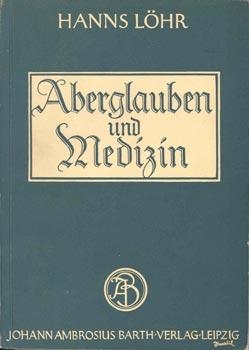 Bild des Verkufers fr Aberglauben und Medizin. zum Verkauf von Occulte Buchhandlung "Inveha"