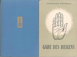 Seller image for Gabe des Heilens. bers. aus dem Ital. von Sylvia Naegeli. for sale by Occulte Buchhandlung "Inveha"