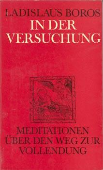 Bild des Verkufers fr In der Versuchung. Meditationen ber den Weg zur Vollendung. zum Verkauf von Occulte Buchhandlung "Inveha"