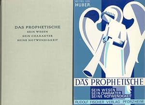 Seller image for Das Prophetische. Sein Wesen. Sein Charakter. Seine Notwendigkeit. for sale by Occulte Buchhandlung "Inveha"