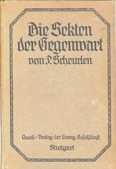 Seller image for Die Sekten der Gegenwart. for sale by Occulte Buchhandlung "Inveha"